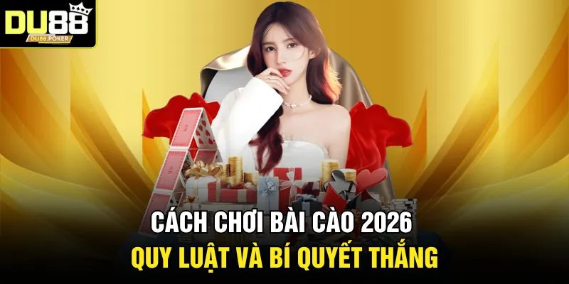 Cách Chơi Bài Cào 2026 Quy Luật Và Bí Quyết Thắng 1 Cách Chơi Bài Cào 2026 Quy Luật Và Bí Quyết Thắng