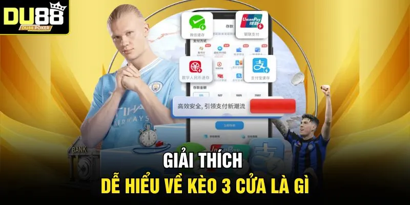 Kèo 3 Cửa Là Gì? Cách Chơi Và Ví Dụ Trả Thưởng Thực Tế 2 Giải thích dễ hiểu về kèo 3 cửa là gì