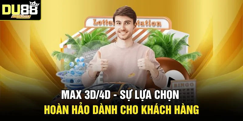Quay Số DU88 4 Max 3D/4D - Sự lựa chọn hoàn hảo dành cho khách hàng
